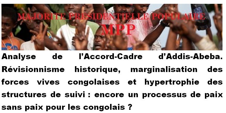 LA THEORIE SARKOZY-COHEN SUR « LE PARTAGE DU TERRITOIRE ET DES RICHESSES DE LA RDC » REVIENT A ADDIS ABEBA  - Page 4 Analyse-accord-cadre-addis-abeba1